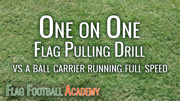 Flag Pulling Drill – Cutting Off Offense Running Full Speed Ahead